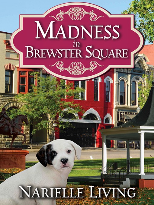 Title details for Madness in Brewster Square by Narielle Living - Available